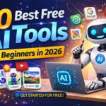 10 Best Free AI Tools in 2026