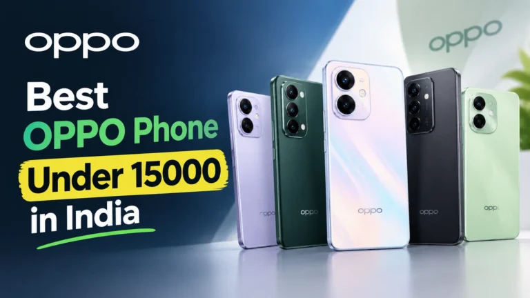 Best OPPO Phone Under 15000 in India